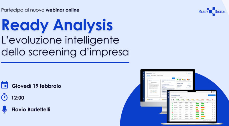 Webinar Live | Ready Analysis: l’evoluzione intelligente dello screening d’impresa
