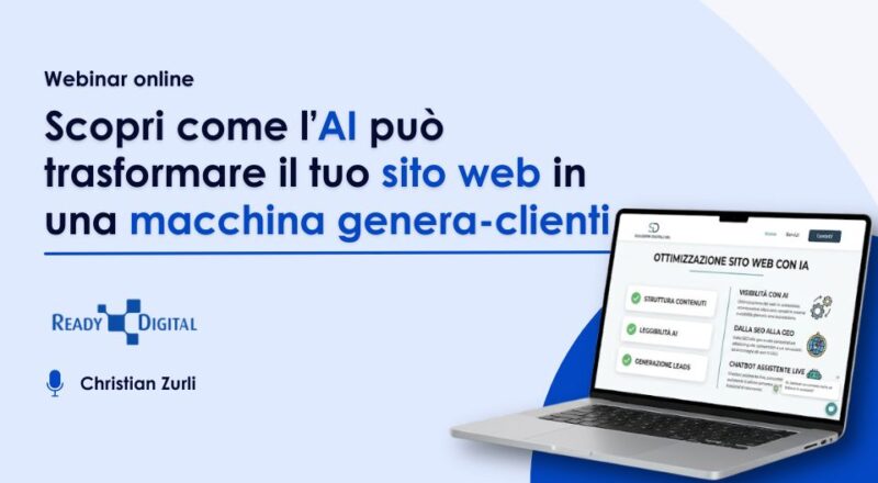 Webinar: Scopri come l’AI può trasformare il tuo sito web in una macchina genera-clienti